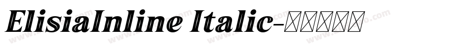 ElisiaInline Italic字体转换